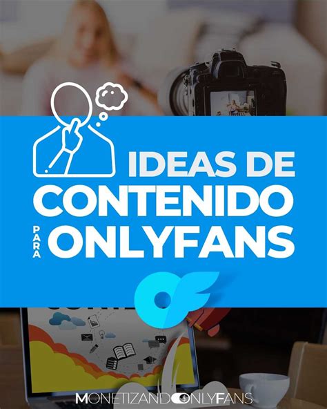 ideas de fotos para onlyfans|10 ideas de fotos creativas para tu cuenta en OnlyFans